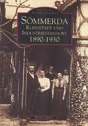 Cover von Sömmerda: Kleinstadt und Industriestandort 1890-1930