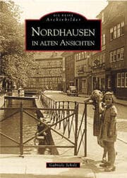 Cover von Nordhausen in alten Ansichten