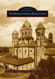 Cover von Die Benediktinerabtei Maria Laach