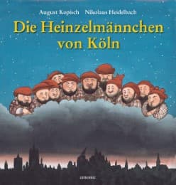 Cover von Die Heinzelmännchen von Köln