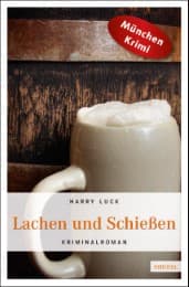Cover von Lachen und Schießen