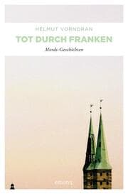 Cover von Tot durch Franken