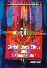 Cover von Christliches Ethos und Lebenskultur