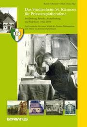 Cover von Das Studienheim St. Klemens für Priesterspätberufene