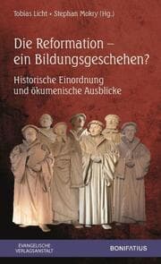 Cover von Die Reformation - ein Bildungsgeschehen?
