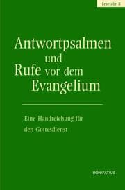 Cover von Antwortpsalmen und Rufe vor dem Evangelium - Lesejahr B