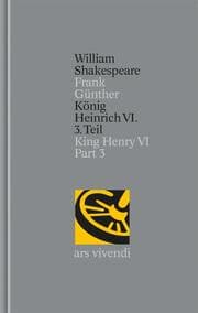 Cover von König Heinrich VI. 3. Teil / King Henry VI Part 3 (Shakespeare Gesamtausgabe, Band 30) - zweisprachige Ausgabe