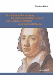 Cover von Eine kritische Betrachtung der chinesischen Übersetzung des Romans 'Hyperion' von Friedrich Hölderlin
