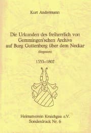 Cover von Die Urkunden des freiherrlich von Gemmingenschen Archivs auf Burg Guttenberg über dem Neckar