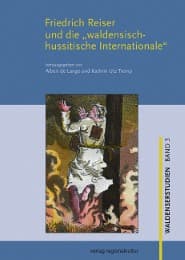 Cover von Friedrich Reiser und die 'waldensisch-hussitische Internationale'