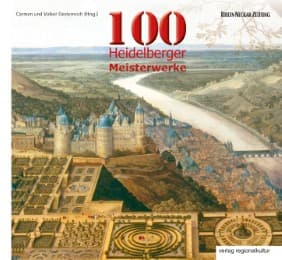 Cover von 100 Heidelberger Meisterwerke