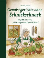 Cover von Gemüsegerichte ohne Schnickschnack