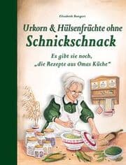 Cover von Urkorn und Hülsenfrüchte ohne Schnickschnack