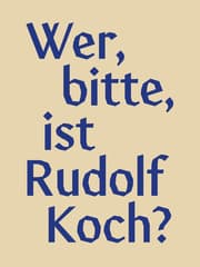 Cover von Wer, bitte, ist Rudolf Koch?