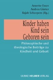 Cover von Kinder haben, Kind sein, Geboren sein