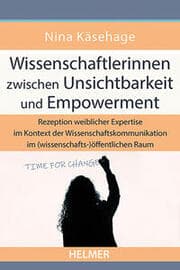 Cover von Wissenschaftlerinnen zwischen Unsichtbarkeit und Empowerment