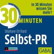 Cover von 30 Minuten für gelungene Selbst-PR
