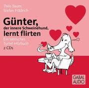 Cover von Günter, der innere Schweinehund, lernt flirten