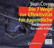 Cover von Die 7 Wege zur Effektivität für Jugendliche