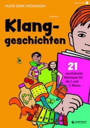 Cover von Klanggeschichten. Musikalische Abenteuer für die 1. und 2. Klasse