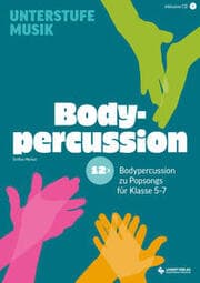 Cover von 12x Bodypercussion zu Popsongs für Klasse 5 bis 7