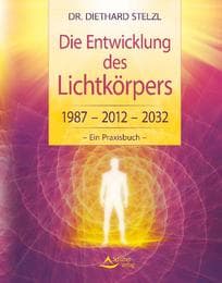Cover von Die Entwicklung des Lichtkörpers