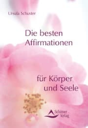 Cover von Die besten Affirmationen für Körper und Seele