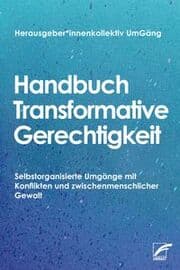 Cover von Handbuch Transformative Gerechtigkeit