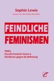 Cover von Feindliche Feminismen