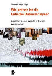 Cover von Wie kritisch ist die Kritische Diskursanalyse?