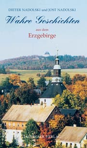 Cover von Wahre Geschichten aus dem Erzgebirge