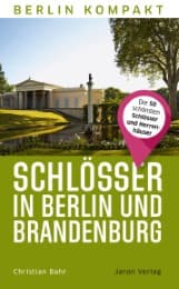 Cover von Schlösser in Berlin und Brandenburg