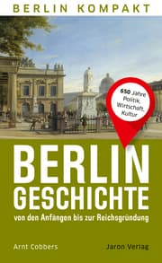 Cover von Berlin-Geschichte von den Anfängen bis zur Reichsgründung