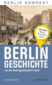 Cover von Berlin-Geschichte von der Reichsgründung bis heute