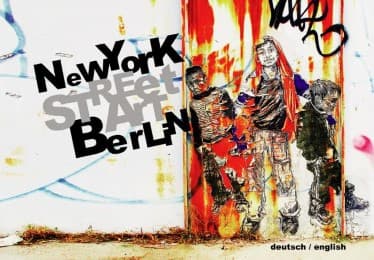 Cover von Street Art: New York - Berlin