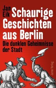 Cover von Schaurige Geschichten aus Berlin