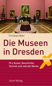 Cover von Die Museen in Dresden