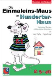 Cover von Die Einmaleins-Maus im Hunderter-Haus