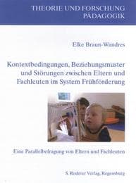 Cover von Kontextbedingungen, Beziehungsmuster und Störungen zwischen Eltern und Fachleuten im System Frühforderung