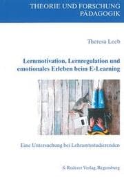 Cover von Lernmotivation, Lernregulation und emotionales Erleben beim E-Learning