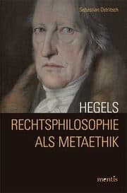 Cover von Hegels Rechtsphilosophie als Metaethik