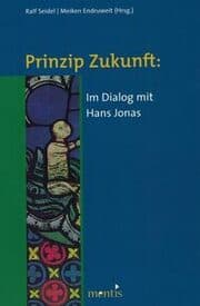 Cover von Prinzip Zukunft: Im Dialog mit Hans Jonas