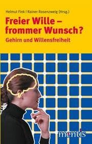 Cover von Freier Wille - frommer Wunsch?