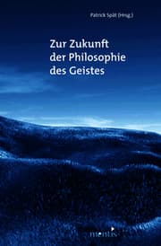 Cover von Zur Zukunft der Philosophie des Geistes