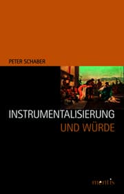 Cover von Instrumentalisierung und Würde