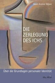 Cover von Die Zerlegung des Ichs