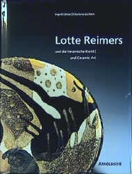 Cover von Lotte Reimers und die keramische Kunst/and Ceramic Art