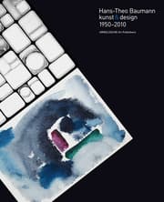 Cover von Hans-Theo Baumann: kunst & design 1950-2010