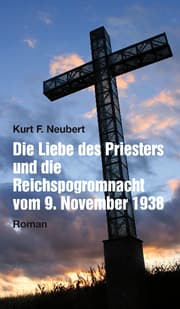 Cover von Die Liebe des Priesters und die Reichspogromnacht vom 9. November 1938