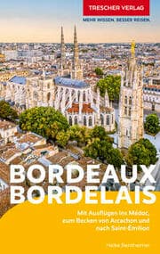 Cover von TRESCHER Reiseführer Bordeaux und das Bordelais